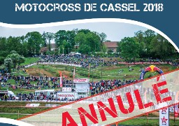 L'épreuve du motocross de Cassel est annulée !