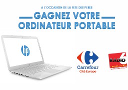 Gagnez un ordinateur portable avec Carrefour Coquelles - Semaine spéciale Fête des Pères