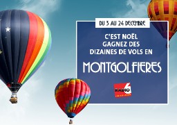 Gagnez votre vol en montgolfière avec Les Ballons Migrateurs