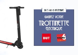 Gagnez votre Trottinette électrique avec BUT à Calais