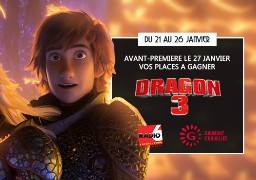 [Jeu Web] - Gagnez vos places pour l'avant première de DRAGON 3