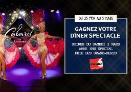 [Jeu Antenne] - Gagnez votre soirée au Cabaret de Licques