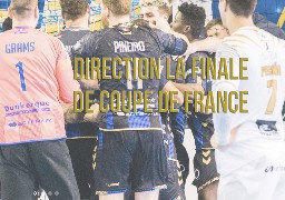 Dunkerque en finale de la Coupe de France de handball ! 