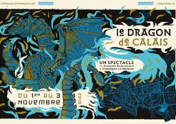 Des bénévoles recherchés pour le spectacle inaugural du Dragon de Calais !