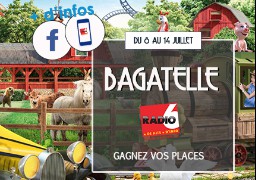 ROUE AUX CADEAUX - Gagnez vos entrées pour Bagatelle