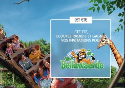 [ROUE AUX CADEAUX] - Radio 6 vous invite à Bellewaerde Park 