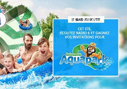 [ROUE AUX CADEAUX] - C'est nouveau et c'est déjà sur Radio 6, gagnez vos places pour l'Aquapark de Bellewaerde Park