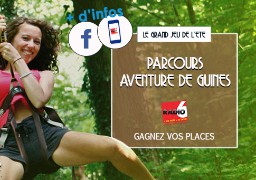 [ROUE AUX CADEAUX] - Gagnez vos places pour le parcours aventure de Guines