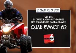 [ROUE AUX CADEAUX] - Gagnez votre session de Quad ou votre location de RZR en jouant avec Radio 6