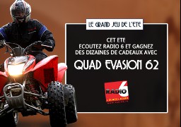 [ROUE AUX CADEAUX] - Gagnez votre session de Quad avec Quad Evasion 62 à Réty