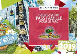 Gagnez un pass famille pour Dennlys Parc