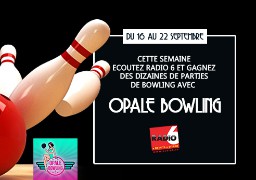 Gagnez votre partie de Bowling avec Opale Bowling à Le Portel