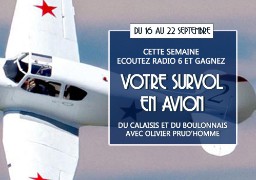 Gagnez votre vol au dessus du Calaisis et du Boulonnais avec Olivier Prud'homme - Valeur : 250€ (montant approximatif)