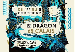 Dragon de Calais : adoption du calendrier et de la grille tarifaire