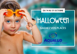 Jeu Halloween - Gagnez 4 places pour l'Aqualud