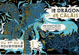 On vous dit tout sur le week-end inaugural du Dragon de Calais