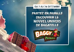 GRAND JEU DE NOEL - Découvrez Baggy Forest 