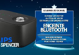 GRAND JEU DE NOEL - Gagnez une enceinte multi room bluetooth Philips avec Spencer à Guines