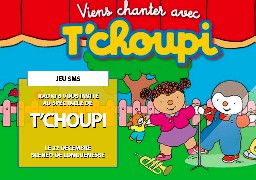 Jeu SMS, gagnez vos invitations pour le spectacle de T'CHOUPI au Scénéo de Longuenesse le 22 Décembre.