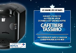 GRAND JEU DE NOEL - Gagnez une cafetière TASSIMO avec Carrefour à Berck Sur Mer