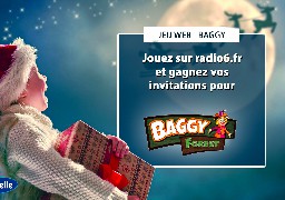 JEU WEB - Gagnez vos entrées pour Baggy Forest 