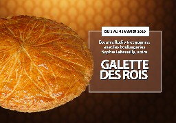 Gagnez votre galette des rois avec les boulangeries Sophie Lebreuilly 