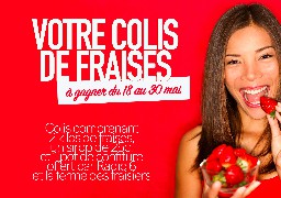 Gagnez votre colis comprenant 1Kg de fraises avec la Ferme des Fraisiers