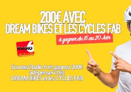 Gagnez 200€ à dépenser chez Dream Bikes à la Capelle Les Boulogne ou chez les Cycles Fab à Audruicq