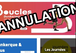 Les boucles dunkerquoises sont annulées !