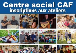 Etaples: le centre social CAF ouvre ses portes pour les inscriptions aux ateliers