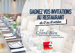 Radio 6 vous invite au restaurant LE GRAND BLEU de Calais