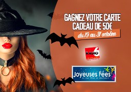 Halloween - Gagnez votre carte cadeau de 50€ avec les magasins Joyeuses Fées.