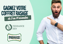 Gagnez votre coffret de rasage Proraso avec Tendance Zen à Boulogne Sur Mer