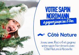 Gagnez votre sapin Nordmann avec Côté Nature à Abbeville