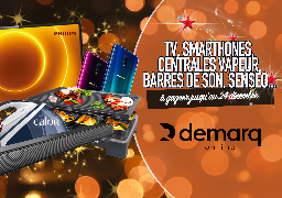 Grand jeu de Noël - Télévisions, Centrales vapeur, Barres de son, Appareils à raclette, Téléphones OPPO... faites le plein de cadeaux avec Demarq-online et son Drive à Boulogne Sur Mer