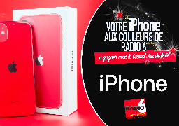 GRAND JEU DE NOEL - Gagnez votre iPhone aux couleurs de Radio 6