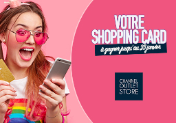 Gagnez votre SHOPPING CARD pour les soldes avec le Channel Outlet Store de Coquelles