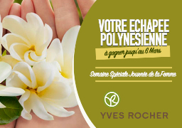 Radio 6 et Yves Rocher Calais / Coquelles vous offrent votre échappée Polynésienne à l'huile de Monoï