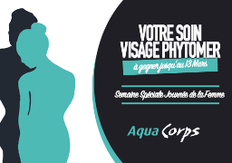 Aquacorps à Calais vous offre votre soin visage Phytomer