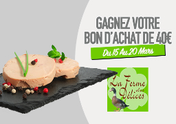 Gagnez votre bon de 40€ avec LA FERME DES DELICES à Marquise