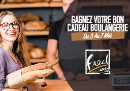 Gagnez 30€ à dépenser dans l'une des Boulangeries Fred en écoutant Radio 6