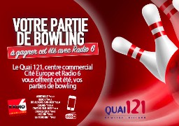 Gagnez vos sessions de Bowling avec le Quai 121 de Coquelles