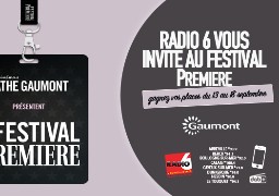 Gagnez vos invitations pour le festival PREMIERE et découvrez le film de votre choix, avant tout le monde, au Gaumont Cité Europe