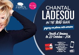 Découvrez ON THE ROAD AGAIN, le nouveau spectacle de Chantal Ladesou, au Zénith d'Amiens