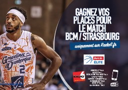 Jeu Web - Gagnez vos places pour BCM / STRASBOURG le 22 octobre 