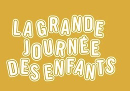 JEU WEB - Gagnez 4 places pour LA JOURNEE DES ENFANTS au Gaumont Cité Europe le dimanche 21 novembre 