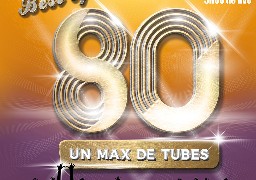 Radio 6 vous offre vos invitations pour BEST OF 80 à Amiens, Dunkerque et Saint Omer