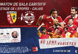 Radio 6 vous invite au match caritatif RC LENS / VCF au Stade de l'épopée de Calais