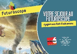 Radio 6 vous offre votre séjour au Futuroscope