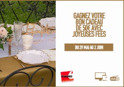Gagnez 50€ avec Joyeuses Fées